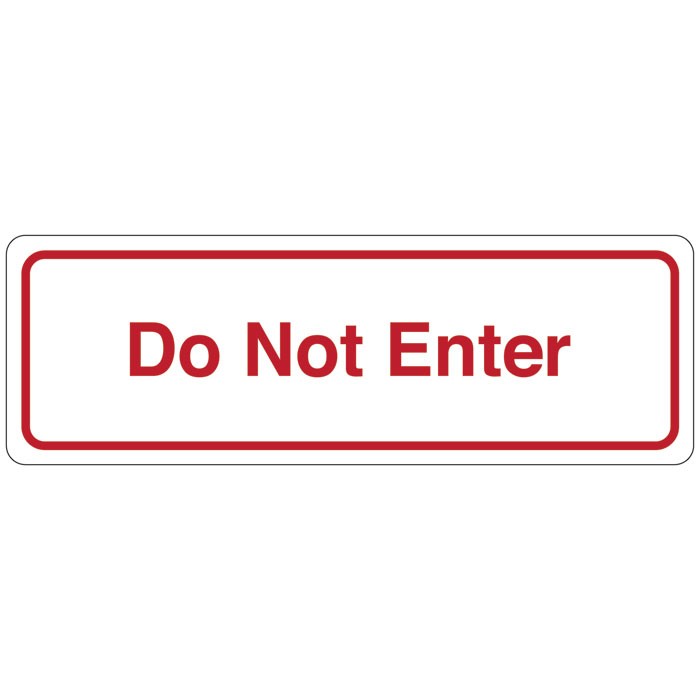 Do Not Enter Directional Sign