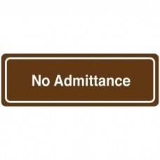 No Admittance Directional Sign