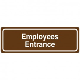 Employees Entrance Directional Sign