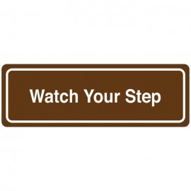 Watch Your Step Directional Sign