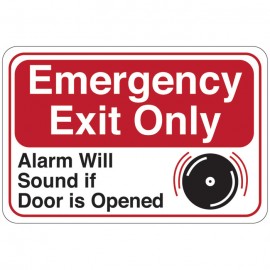 Emergencey Exit Only (Alarm Will Sound if Door is Opened) Facility Sign