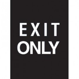 7 x 11" Exit Only Acrylic Sign